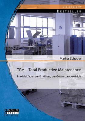 TPM - Total Productive Maintenance