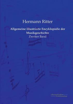 Allgemeine Illustrierte Encyklopädie der Musikgeschichte