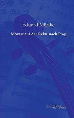 Mozart auf der Reise nach Prag