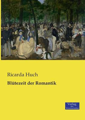 Blütezeit der Romantik
