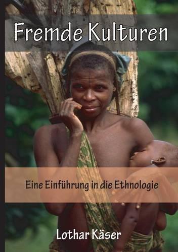 Fremde Kulturen