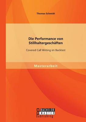 Die Performance von Stillhaltergeschäften