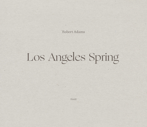 Robert Adams: Los Angeles Spring
