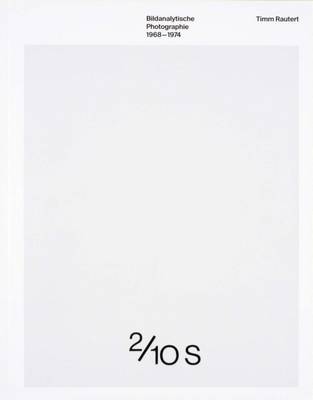 Image-Analytical Photography 1968-1974