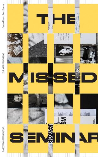 Entangled Internationalism: The Missed Seminar