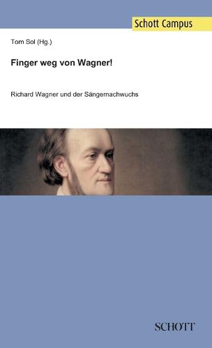 Finger weg von Wagner!