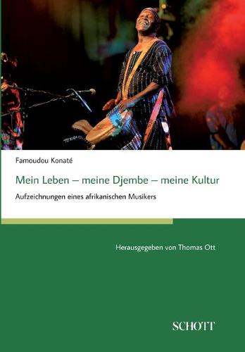 Mein Leben - meine Djembe - meine Kultur