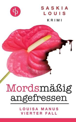 Mordsmäßig angefressen