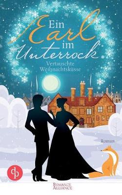 Ein Earl Im Unterrock (Regency Romance, Liebe)