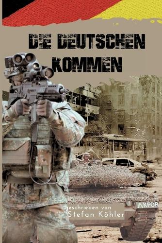 KFOR - Die Deutschen kommen