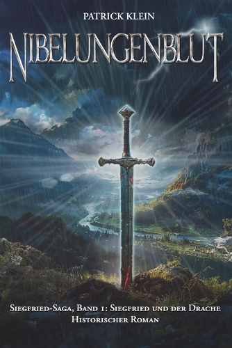 Nibelungenblut Band 1