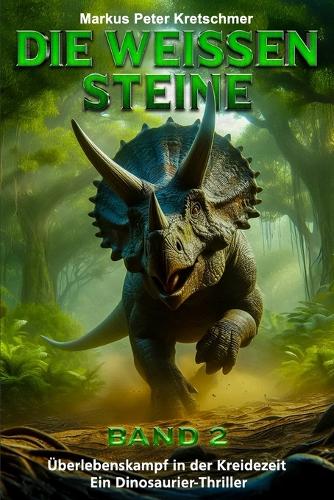Die Weißen Steine Band 2