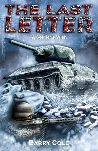 The Last Letter - A Soldier's Wish