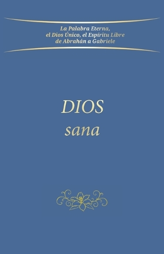 Dios sana