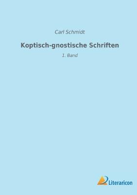 Koptisch-gnostische Schriften