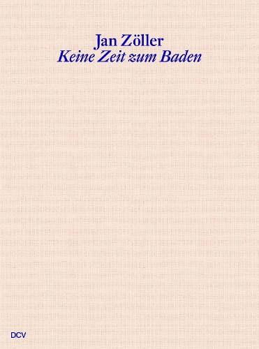 Jan Zöller – Keine Zeit zum Baden