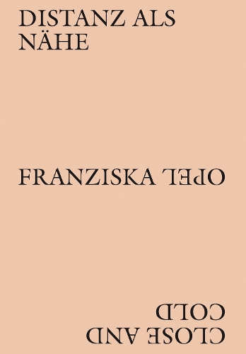 Franziska Opel - Close and Cold