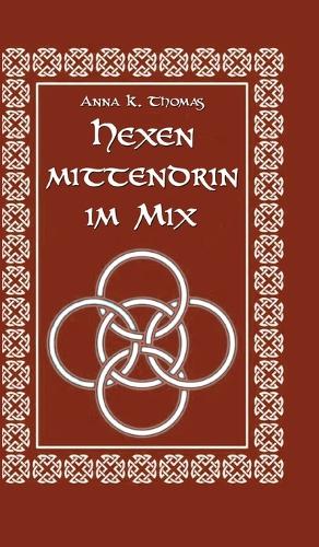 Hexen Mittendrin im Mix