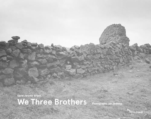 Karel Jaromir Erben and Jan Jedlicka: We Three Brothers