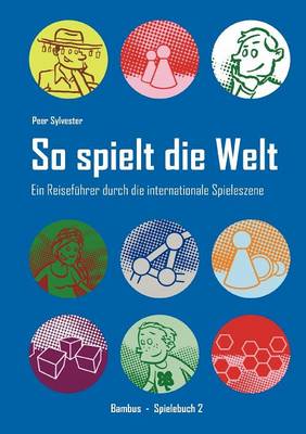 So spielt die Welt