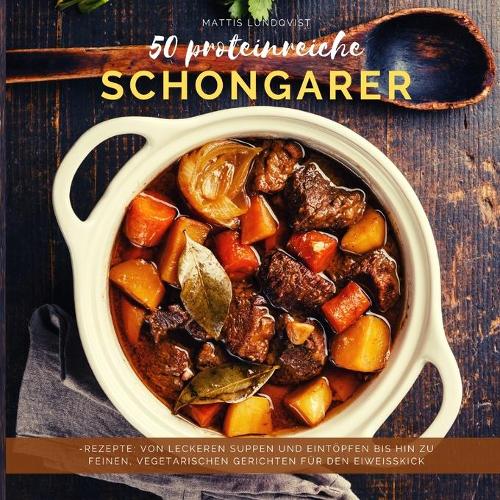 50 proteinreiche Schongarer-Rezepte