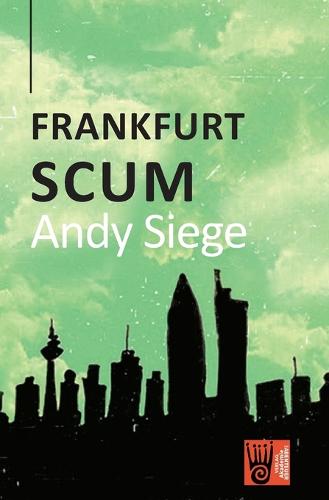 Frankfurt Scum