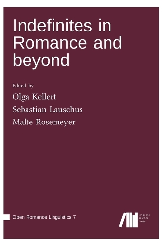 Indefinites in Romance and beyond