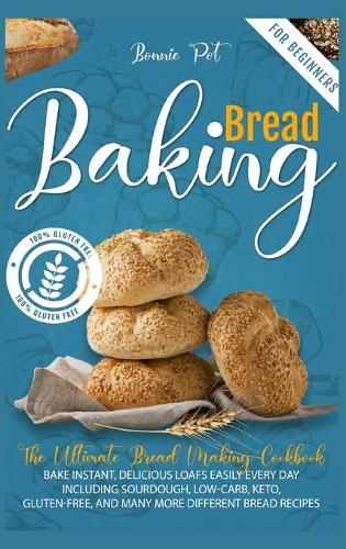 Baking Bread For Beginners