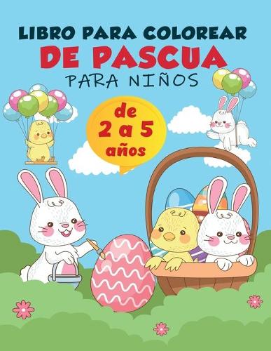 Libro para colorear de Pascua para ninos de 2 a 5 anos