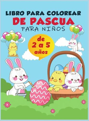 Libro para colorear de Pascua para ninos de 2 a 5 anos