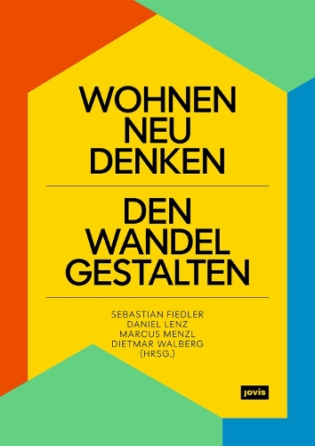Wohnen neu denken – den Wandel gestalten