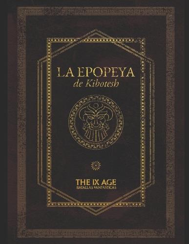 La Epopeya de Kibotesh