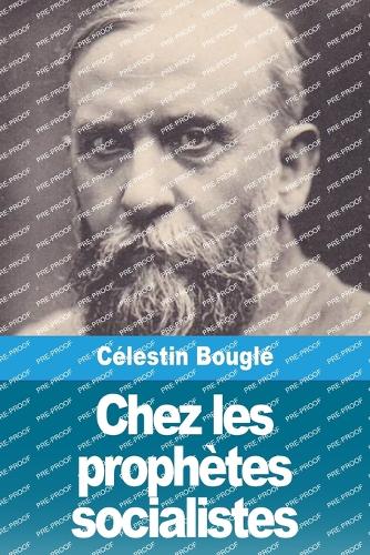 Chez les prophètes socialistes