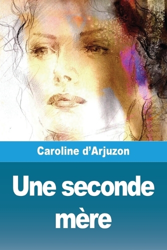 Une seconde mère