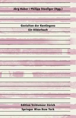 Gestalten Der Kontingenz: Ein Bilderbuch