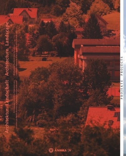 Architektur. Landschaft / Architecture. Landscape