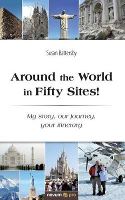 Around the World in Fifty Sites!
