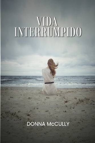Vida interrumpida