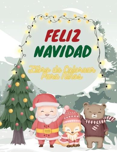 Feliz Navidad Libro de Colorear Para Ninos