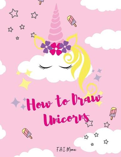 How to Draw Unicorns