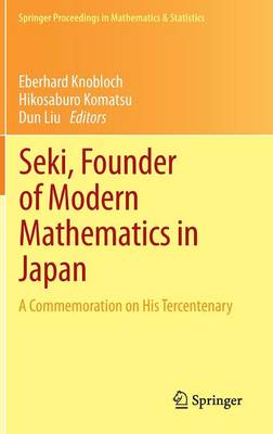Seki, Founder of Modern Mathematics in Japan