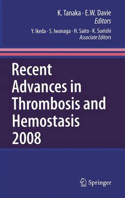 Recent Advances in Thrombosis and Hemostasis
