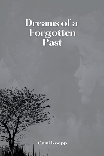 Dreams of a Forgotten Past