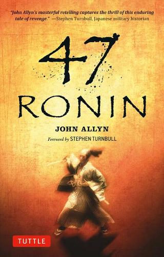 The 47 Ronin Story