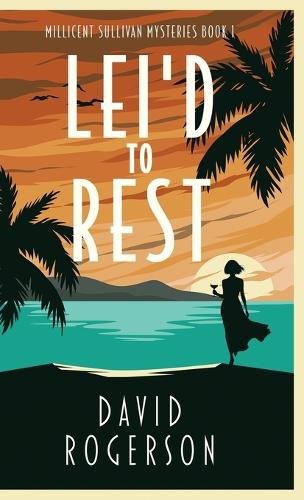 Lei'd to Rest
