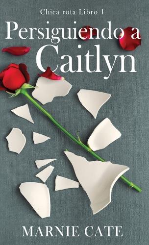 Persiguiendo a Caitlyn