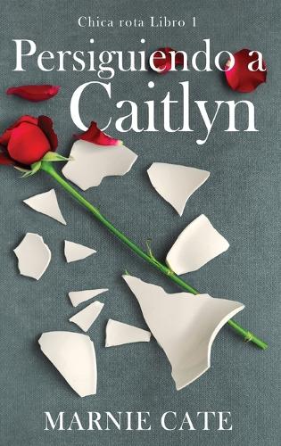 Persiguiendo a Caitlyn
