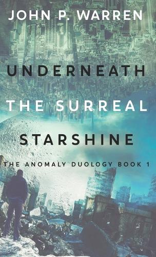Underneath the Surreal Starshine