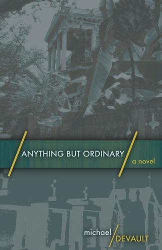 Anything But Ordinary