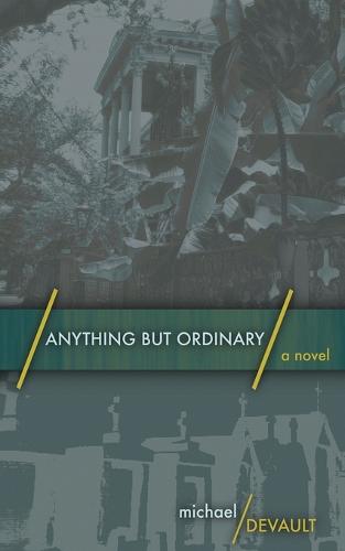 Anything But Ordinary
